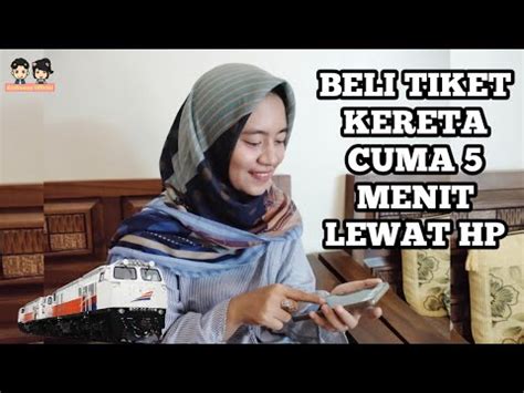 Tentuka jumlah tiket yang dibeli. Cara Beli Tiket Kereta Api Online Via Aplikasi KAI Access ...