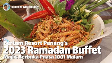 2023 Ramadan Buffet At Bertam Resort Penang YouTube