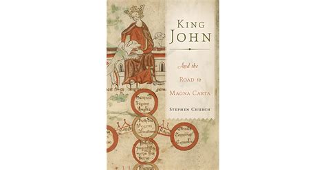King John And The Road To Magna Carta By Stephen Church