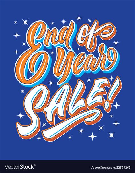 End Of Year Sale Hand Lettering Typography Vector Image