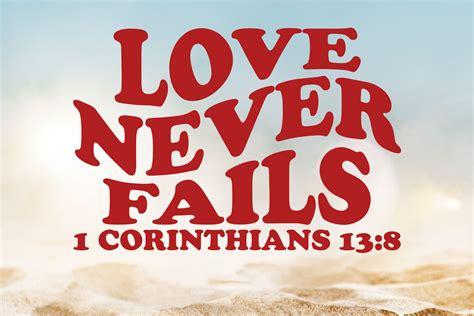 Love Never Fails Bible Verse Scripture Graphic By Piustory · Creative