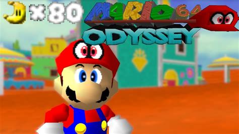 Super Mario Odyssey In Super Mario 64 Youtube