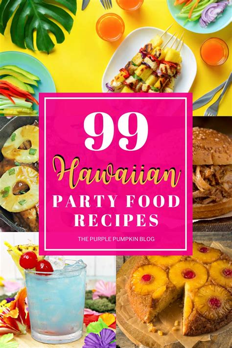 100 Hawaiian Recipes For A Tropical Party And Hawaiian Luau Party