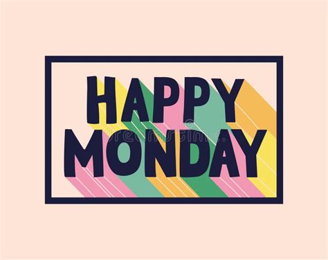 Motivational Cartel Of Happy Monday Stock Vector Illustration Of Note
