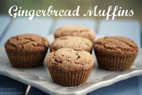 Southern In Law Recipe Healthy Gingerbread Muffins