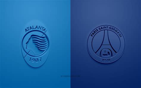 Download Wallpapers Atalanta Vs Psg Uefa Champions League 3d Logos