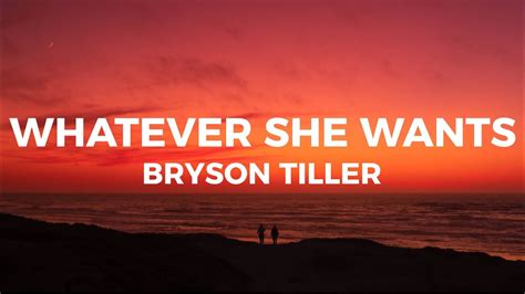 Bryson Tiller Whatever She Wants Lyrics YouTube