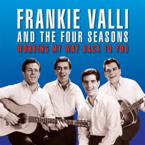 Frankie Valli And The Four Seasons Best Of Working My Way Back New