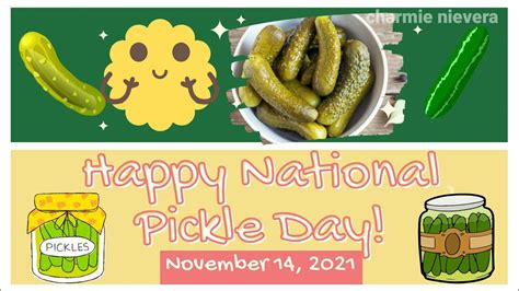 Happy National Pickle Day November 14 2021 Youtube