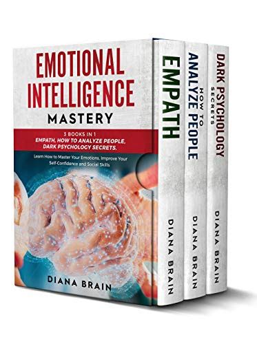 Emotional Intelligence Mastery This Book Includes Empath How To