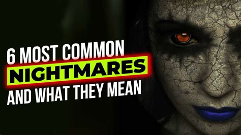 Most Common Nightmares And What They Mean