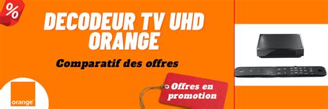 Top Imagen D Codeur Tv Uhd Orange Installation Fr Thptnganamst Edu Vn