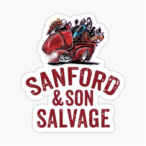 Sanford And Son Salvage Sticker For Sale By Crystalavila Redbubble