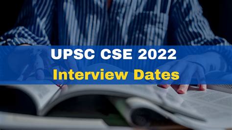 UPSC CSE 2022 Interview Dates Released At Upsc Gov In Check Details