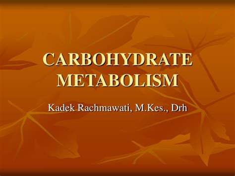 Ppt Carbohydrate Metabolism Powerpoint Presentation Free Download
