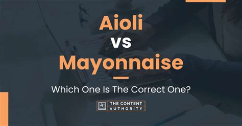 Aioli Vs Mayonnaise Which One Is The Correct One