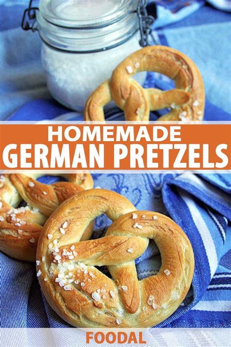 Twist Yourself Into Some Homemade German Pretzels Foodal Recipe Recipes Food German Pretzels