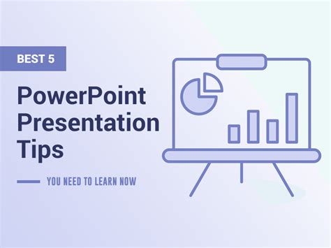 Best 5 Powerpoint Presentation Tips You Should Know 2022