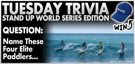 Tuesday Trivia Stand Up World Series Edition Sup Racer