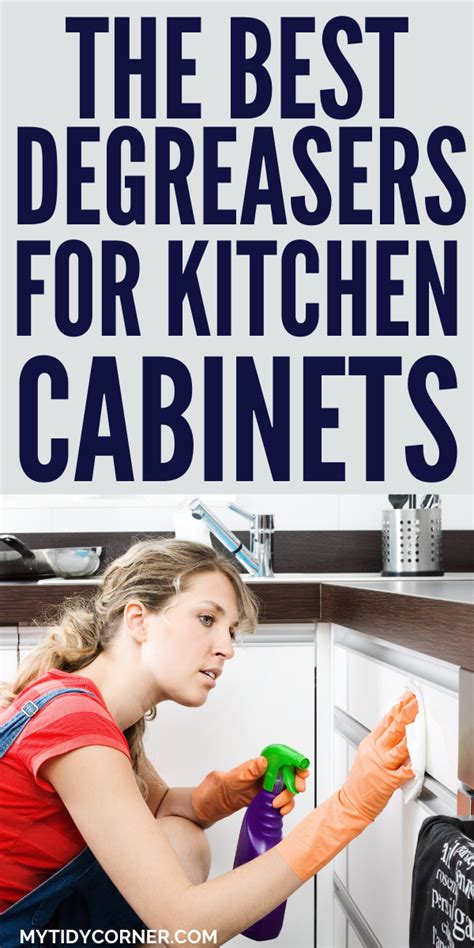 The Best Kitchen Cabinet Degreasers To Remove Grease From Kitchen Cabinets Kitchen Degreaser