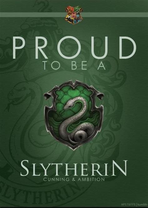 Proud To Be A Slytherin Slytherin And Hufflepuff Slytherin House