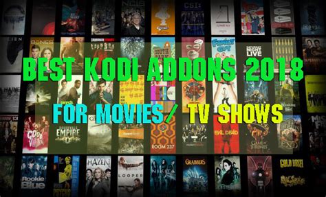 10 Best Kodi Add Ons 2018 For Movies And Tv Shows Must Have On Your