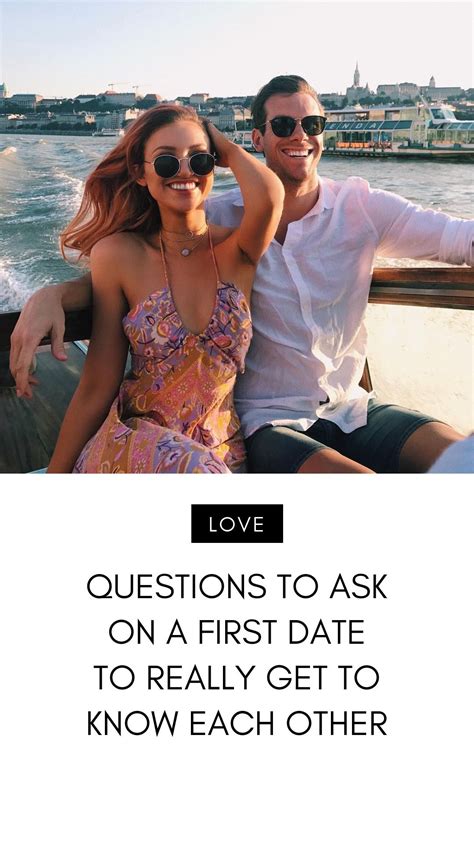 questions to ask on a first date to really get to know each other questions to ask love