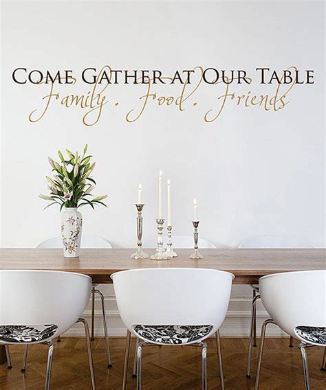 Look At This Come Gather At Our Table Wall Quotes Decal On Zulily