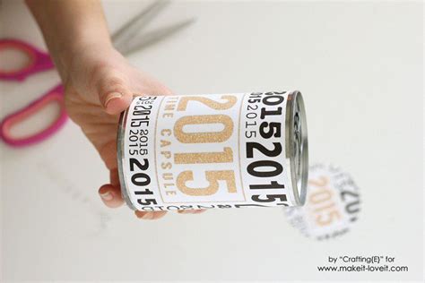 Create A Time Capsulefrom An Old Can Free Printable Included