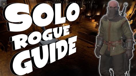 Solo Rogue Guide Dark And Darker Youtube