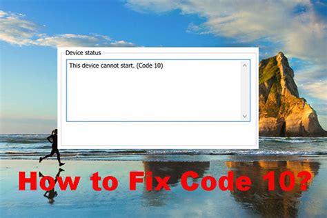 Best Easy Fixes For This Device Cannot Start Code Minitool 49590 Hot Sex Picture