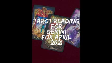 Tarot Reading For Gemini For April 2021 Youtube