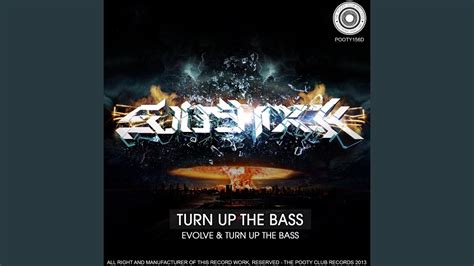 Turn Up The Bass Original Mix Youtube