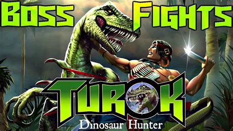 Turok Dinosaur Hunter Remastered All Boss Fights Youtube