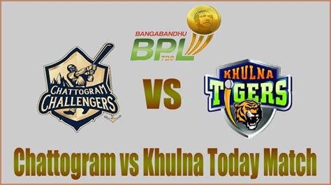 Chittagong Vs Khulna Live Score Today Match Of Bpl 2022