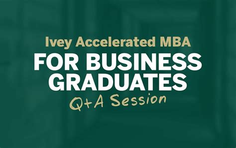 Ivey Accelerated Mba For Business Graduates Qa Session Online Ivey