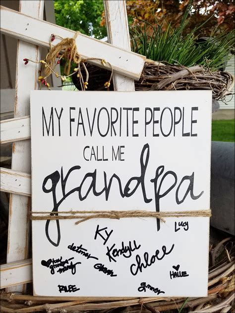 My Favorite People Call Me Grandpa Customizable Sign I Love You