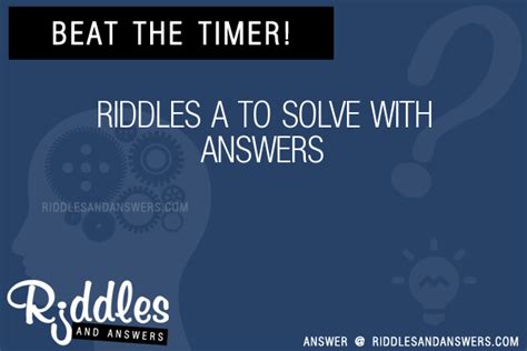 30 A Riddles With Answers To Solve Puzzles And Brain Teasers And