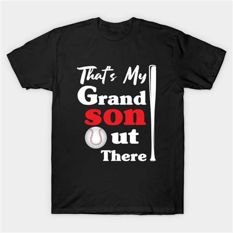 Thats My Grandson Out There Baseball Grandma Thats My Grandson Out