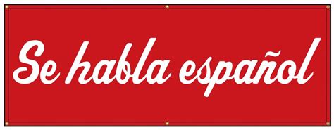 Buy Our Se Habla Espanol Red Script Banner At Signs World Wide