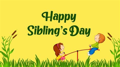 National Siblings Day Wishes Quotes Messages And Greetings