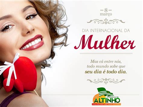 Prefeitura do Altinho de Março Dia Internacional da Mulher