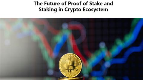In the cryptocurrency world, staking refers to locking up a digital asset by staking it to secure a blockchain network. The Future of Proof of Stake and Staking in Crypto Ecosystem