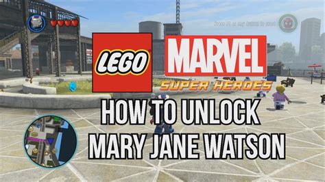 How To Unlock Mary Jane Watson Lego Marvel Super Heroes Youtube