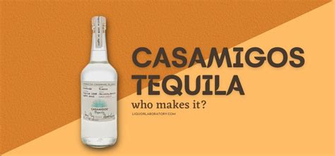 Who Makes Casamigos Tequila Answered 2024 Updated