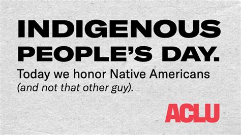 Aclu Celebrates Indigenous Peoples Day Then Realizes Their Hq Is On
