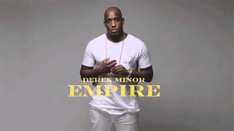 Derek Minor Empire Feat Traneshia Truth Chiles Audio Youtube