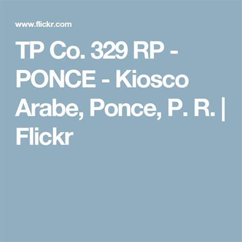 Descubre lo que ricardo ponce (ricpon00) encontró en pinterest, la colección de ideas más grande del mundo. TP Co. 329 RP - PONCE - Kiosco Arabe, Ponce, P. R. | Ponce ...