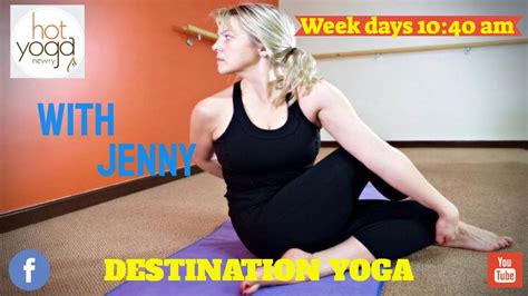 Destination Yoga Yoga With Jenny Youtube