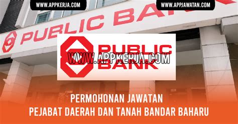 Jawatan Kosong Di Public Bank Berhad Appkerja Malaysia